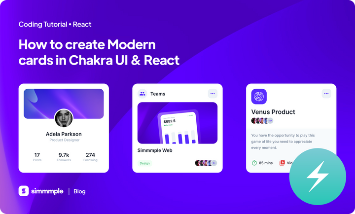 How to Create Modern Cards in Chakra UI & React JS | Simmmple Blog